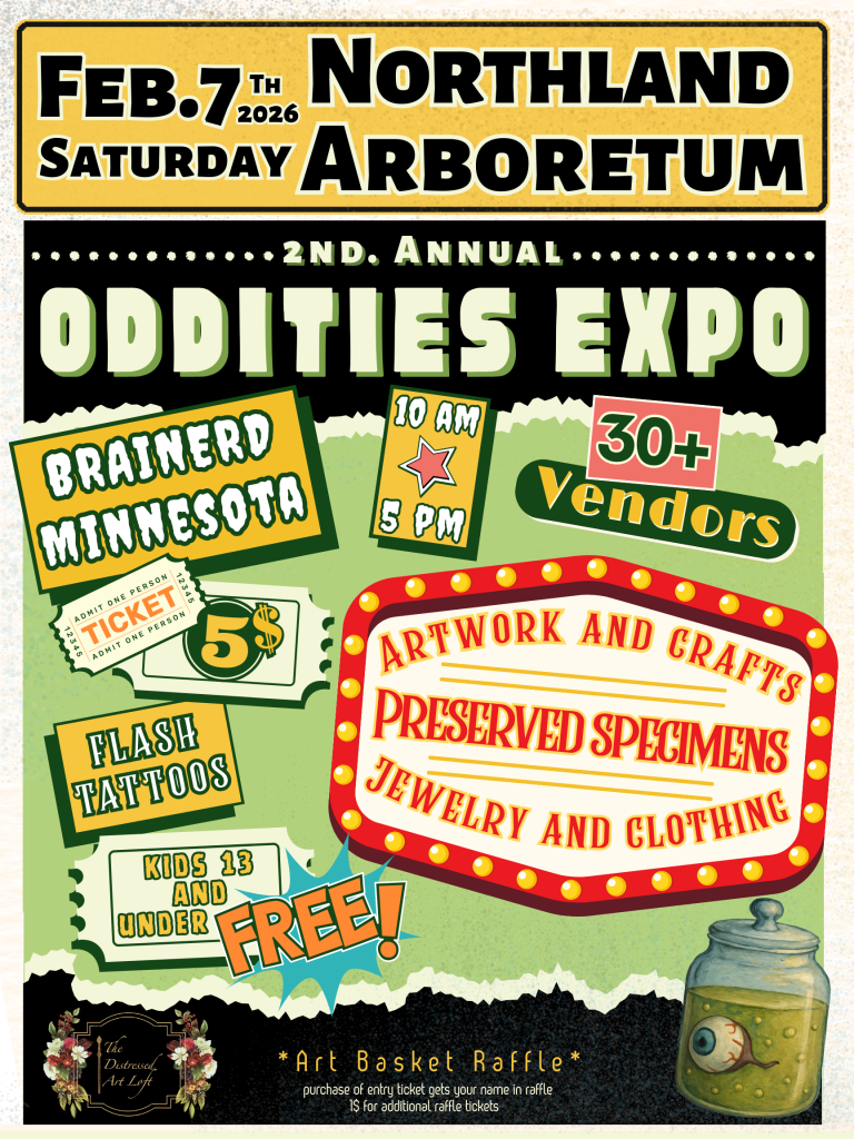 Oddities Expo in Brainerd MN @ Northland Arboretum